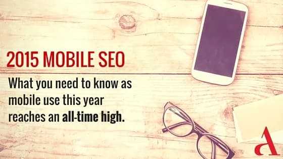 Top 5 Strategies for Mobile SEO in 2015