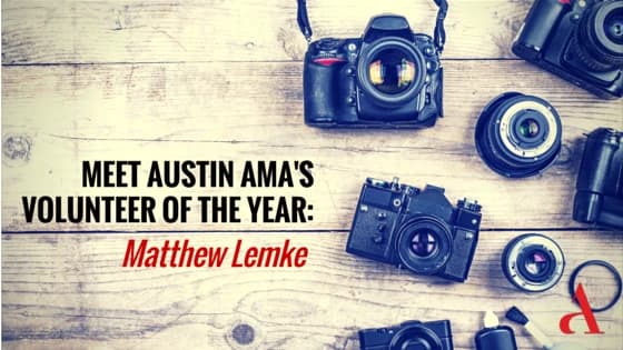Meet Austin AMA’s Volunteer of the Year: Matthew Lemke