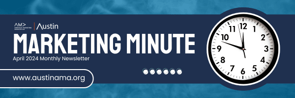 April 2024 Marketing Minute
